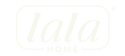 LALA HOME